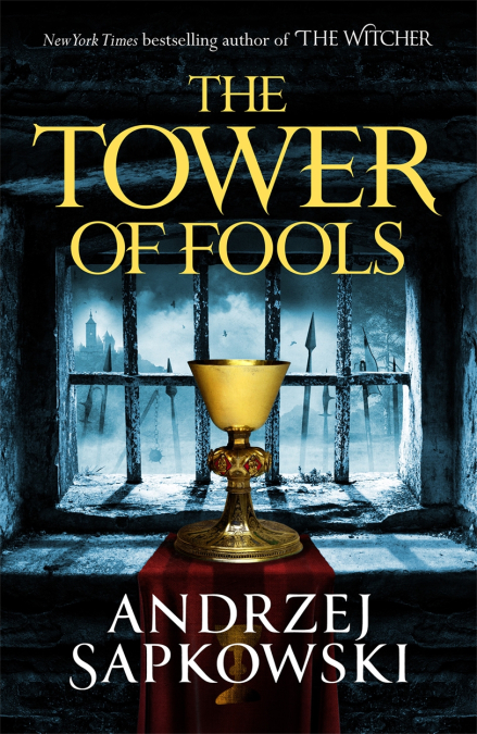 The Tower of Fools d'Andrzej Sapkowski, bientôt en librairie