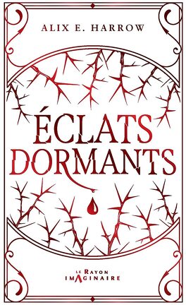 Les Contes fracturés, tome 1 : Eclats dormants