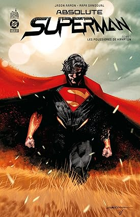 Absolute Superman 1 : les poussières de Krypton