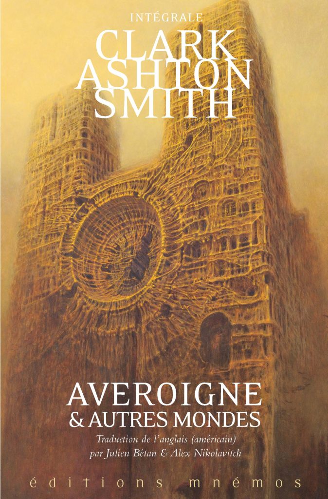 Clark Ashton Smith - Averoigne et autres mondes