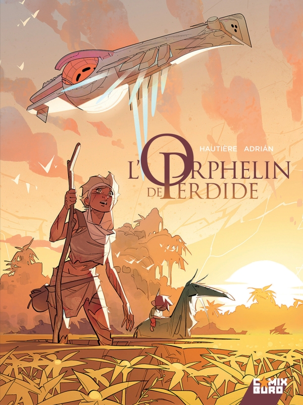 Régis Hautière - L'orphelin de Perdide 1 : Claudi