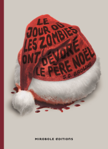 Le jour où les zombies ont dévoré le Père Noël