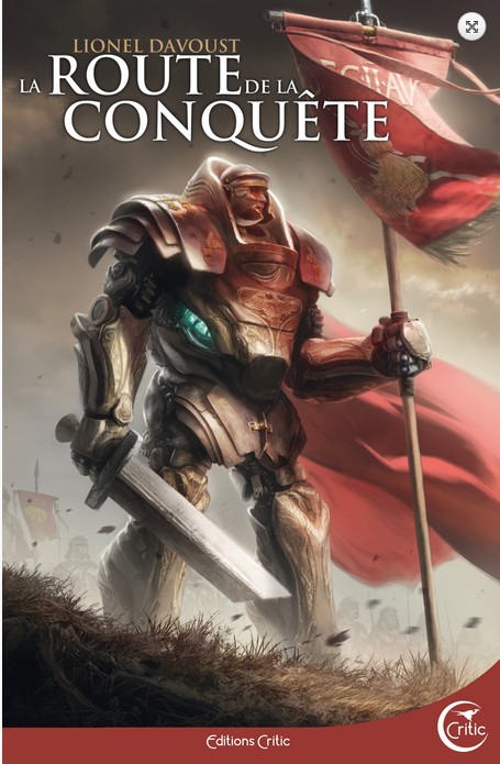 La route de la Conquête de Lionel Davoust