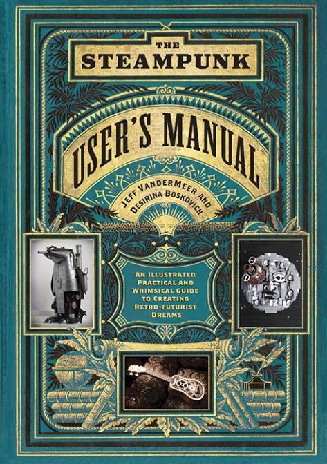 The Steampunk User Manual