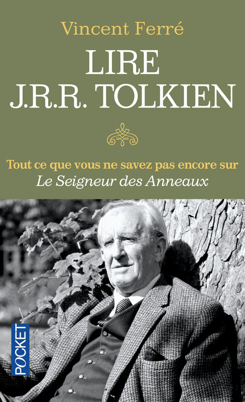 Lire J.R.R.Tolkien de Vincent Ferré