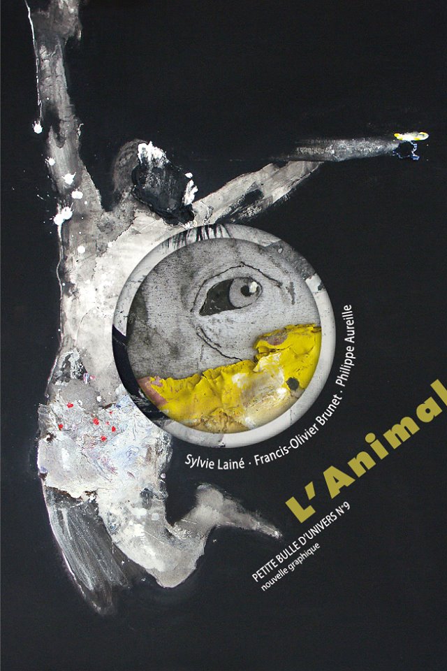 L'Aninal de Sylvie Lainé, éditions Organic
