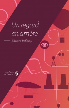 Un regard en arrière De Edward Bellamy