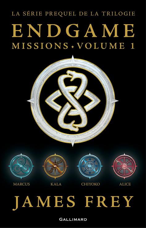  Endgame : Missions (volume 1). Chiyoko, Marcus, Alice, Kala James Frey ; Nils Johnson-Shelton Gallimard Jeunesse 
