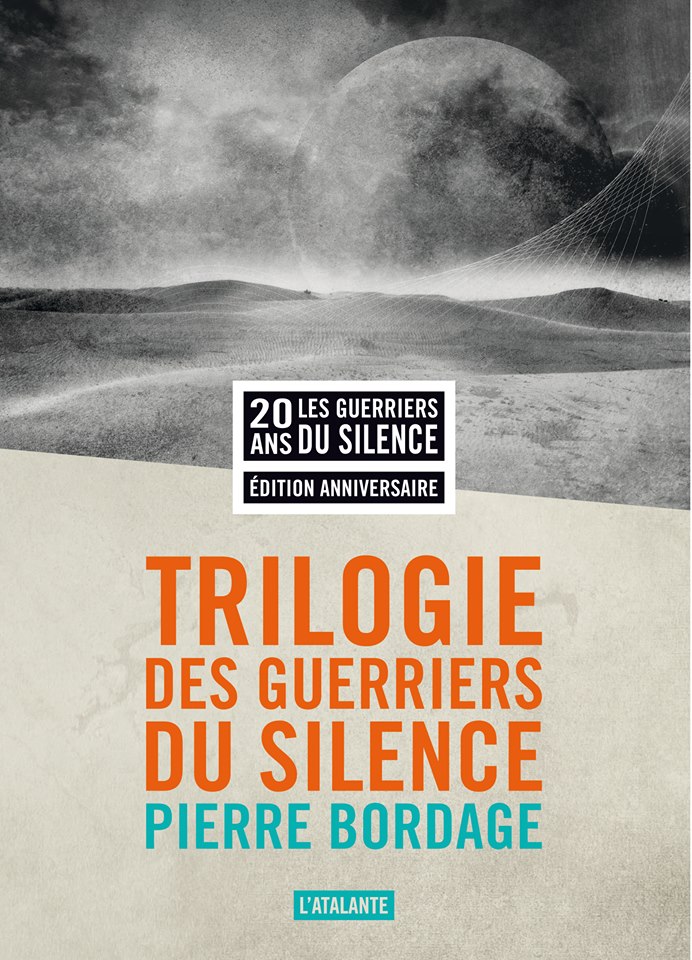Les Guerriers du Silence de Pierre Bordage