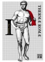 Thermae Romae I et II