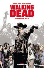 Walking Dead  Le Guide de A à Z