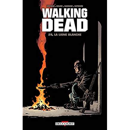Walking Dead - Tome 29 : La ligne blanche 