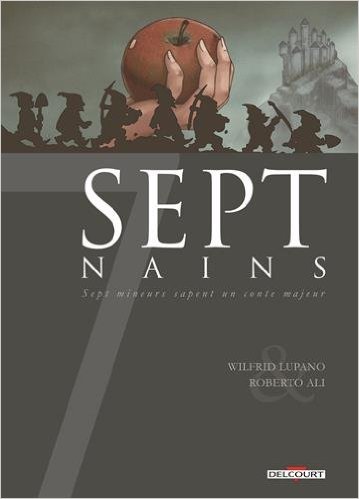 Sept nains - Sept mineurs sapent un conte majeur.