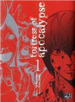 Fortress of Apocalypse - Tome 1