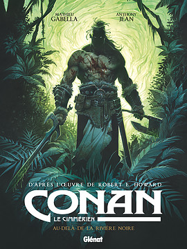 Conan : Au-delà de la rivière noire