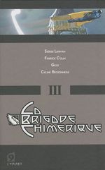 La Brigade Chimérique 3
