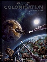Colonisation - Tome 1 : Les naufragés de l'espace