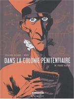 Dans la colonie pénitentiaire