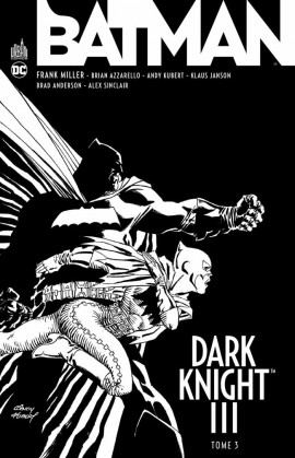 Dark knight III - Tome 3