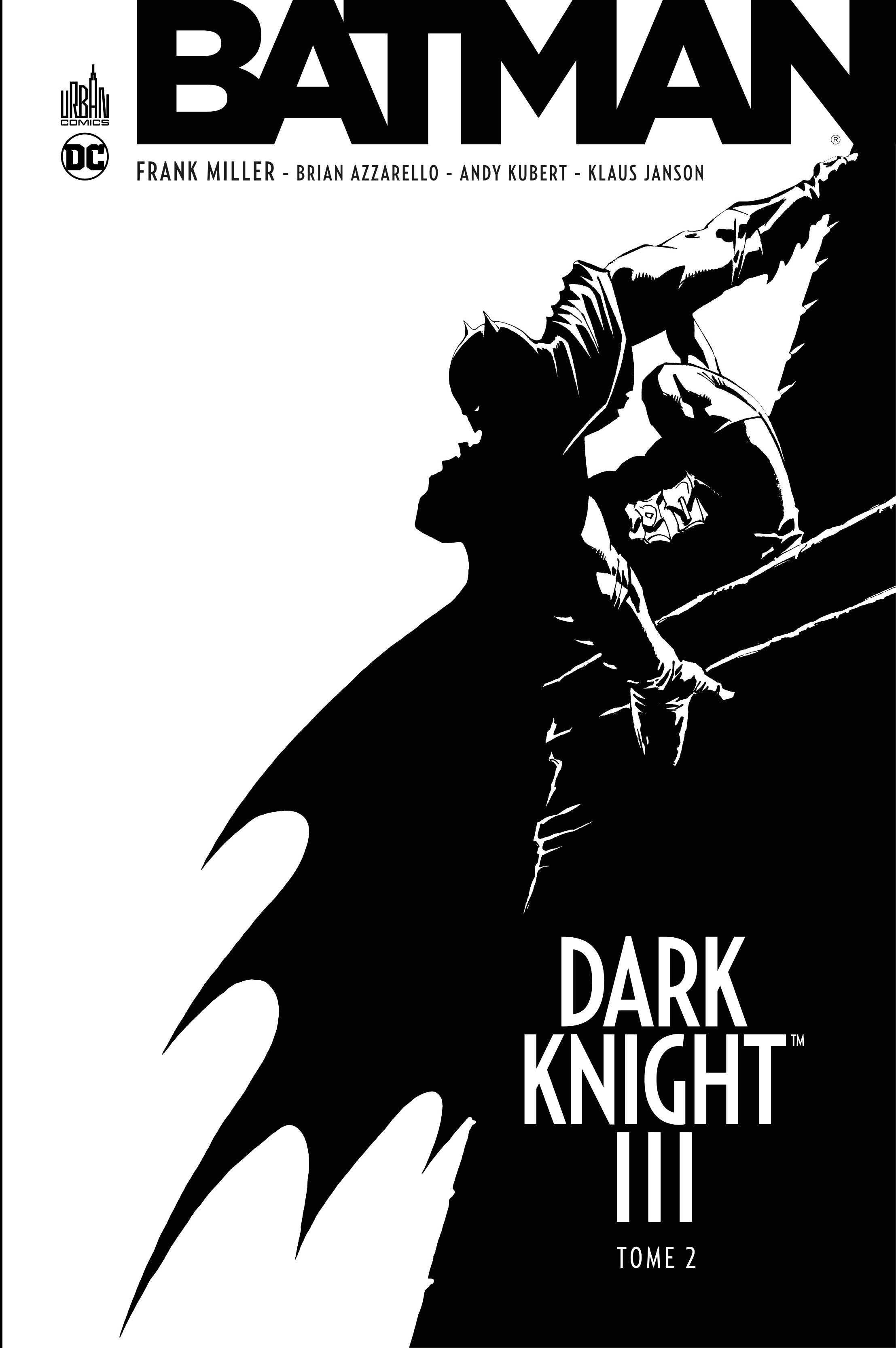 Dark knight III - Tome 2