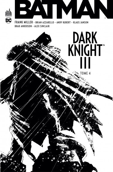Dark knight III - Tome 4