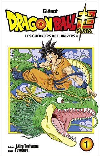 Dragon Ball Super - Tome 1