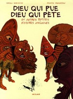 Dieu qui pue, dieu qui pète