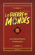 H. G. Wells' La guerre des mondes