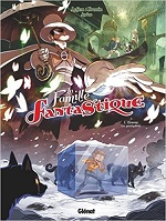 La Famille Fantastique - Tome 3 : L'homme au parapluie