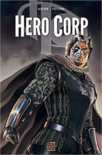 Hero Corp - Tome 3