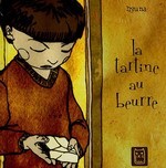 La Tartine au beurre