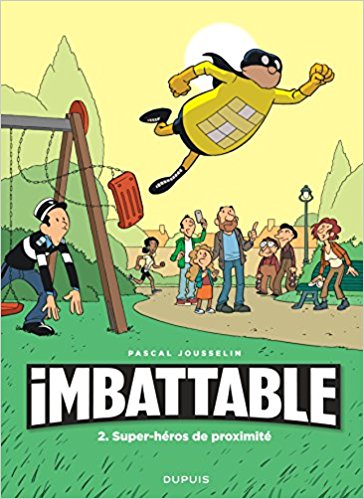 Imbattable - Tome 2 : Super-héros de proximité