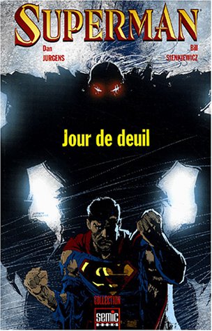 Superman - Jour de Deuil