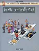 La Vie comme elle vient