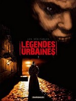 Les Véritables Légendes Urbaines