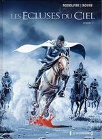 Les Écluses du Ciel, épisode 1