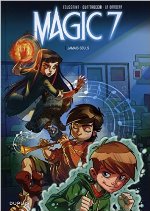 Magic 7 - Tome 1 : Jamais seuls