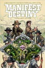 Manifest Destiny Tome 1 : La faune et la flore