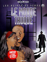 Le Monde Truqué