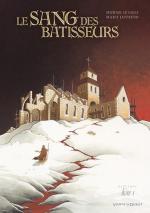 Le Sang des Bâtisseurs - Livre 1