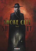 Smoke City, tome 2
