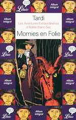 Le Savant fou & Momies en Folie