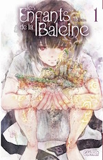 Les enfants de la baleine - Tome 1