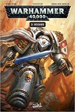 Warhammer 40 000 - Tome 3 : Déchus