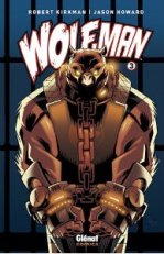 Wolf-Man, Tomes 1 à 3