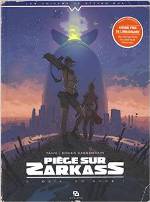 Piège sur Zarkass - Tomes 1 à 3