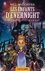 Les enfants d'Evernight, tome 1 : De l'autre côté de la nuit