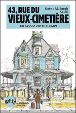 43, rue du vieux cimetière : Trépassez votre chemin