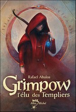 Grimpow, L'Elu des Templiers
