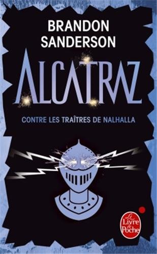 Alcatraz contre les traîtres de Nalhalla 